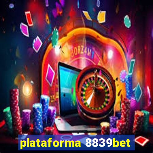 plataforma 8839bet